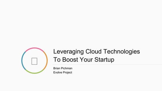 Leveraging Cloud Technologies to Boost Your Start Up
