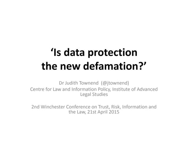 Is data protection the new defamation?