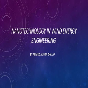 NANOTECHNOLOGY IN WIND ENERGY ENGINEERING
