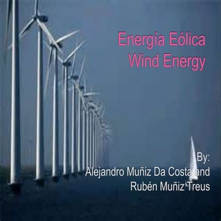 Wind Energy by Álex Muñiz and Rubén...