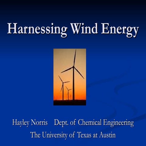 Harnessing Wind Energy 3 - Harnessing Wind Energy.ppt