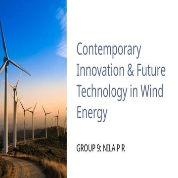 windenergy[contemporary innovations & future technologies].pptx