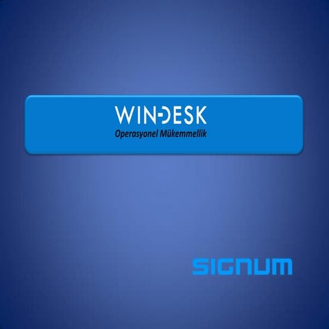 Windesk Sunum