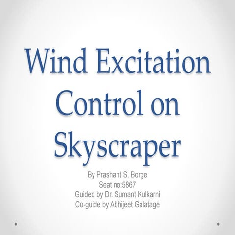Wind exicitation control on skyscrapper