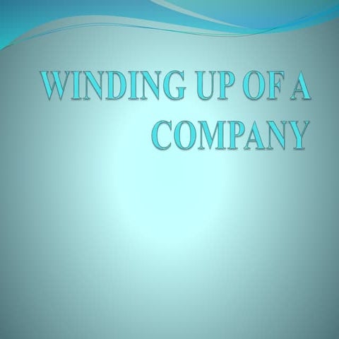 Winding up of a company