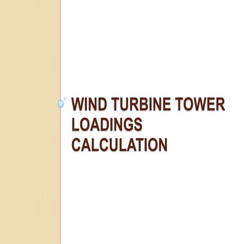 Wind Load of Wind Turbine Tower