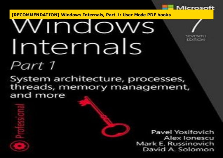  recommendation windows internals part 1 user mode pdf books