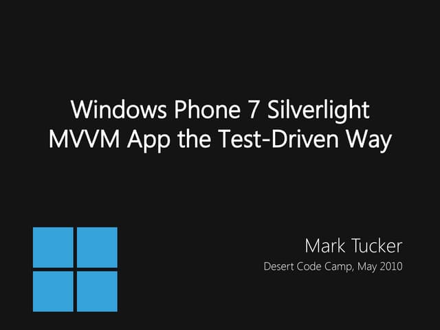 Windows Phone 7 Silverlight MVVM App the Test-Driven