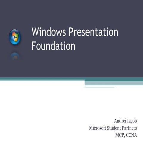 Windows Presentation Foundation - Ronua | PPT