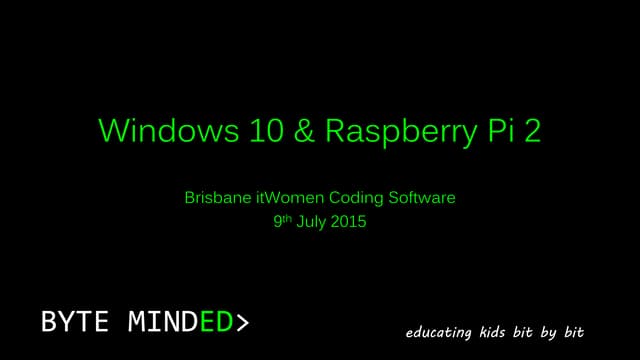 Windows 10 & Raspberry Pi 2
