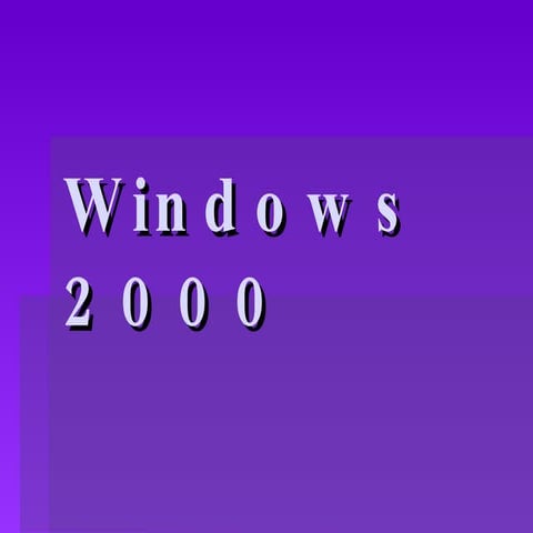 Windows 2000 Presentation