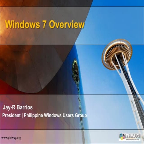 Windows7 Overview_MVP Jay R Barrios