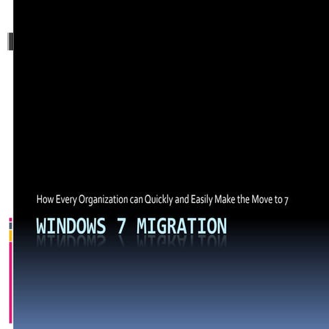 Windows 7 migration