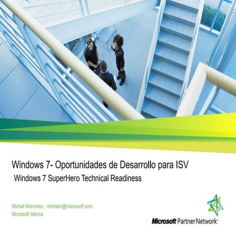 Windows 7 Oportunidades De Desarrollo para ISV