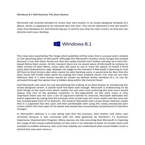 Windows 8.1 will retrieve the start button