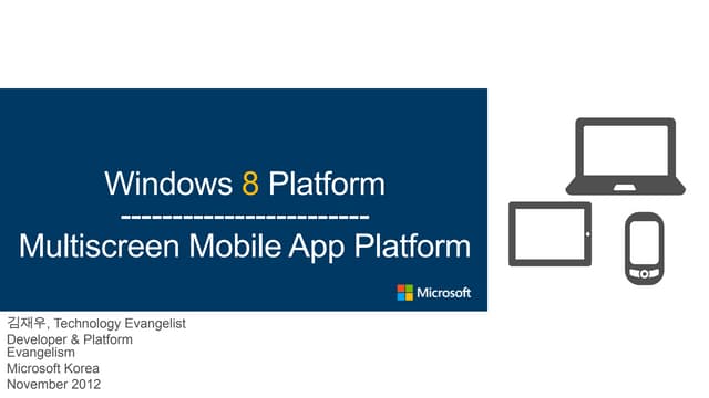 The platform and ecosystem strategy of Windows 8 