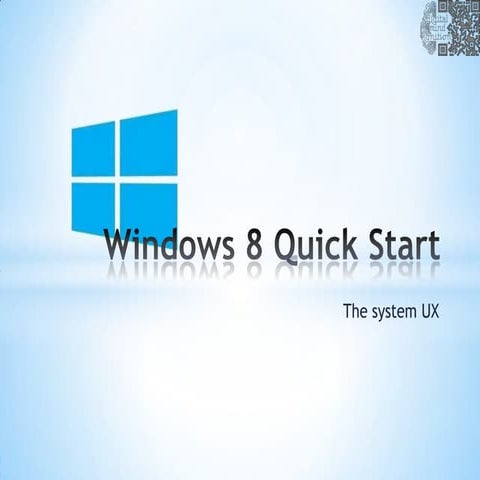 Windows 8 quick start ux