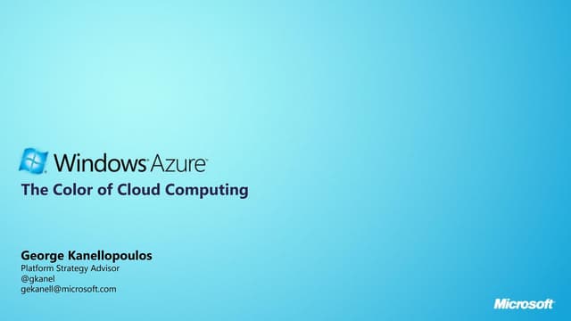 Windows Azure Platform - The Color of Cloud Computing