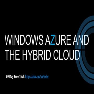 Windows Azure and the Hybrid Cloud