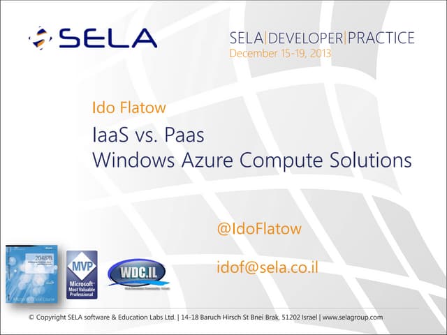 IaaS vs. PaaS: Windows Azure Compute Solutions