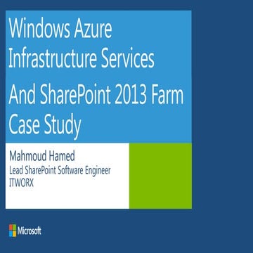 Windows azure infrastructure services and share point 2013 farm case study