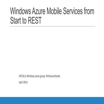 Windows azure mobile services from start to rest