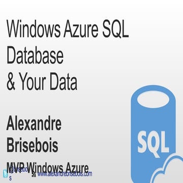 Windows azure sql database & your data | PPT