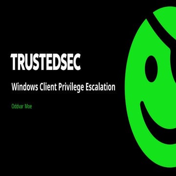 Windows Client Privilege Escalation-Shared.pptx