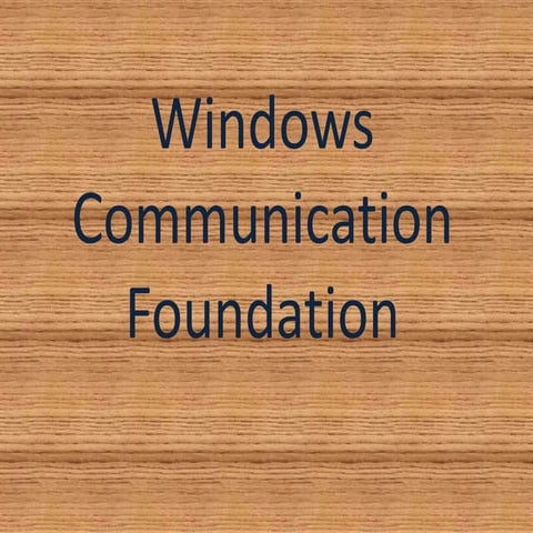 Windows communication foundation by Marcos Acosta
