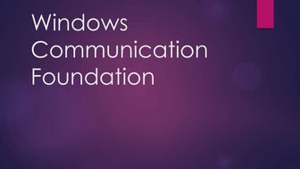 Windows communication foundation by Marcos Acosta | PPT