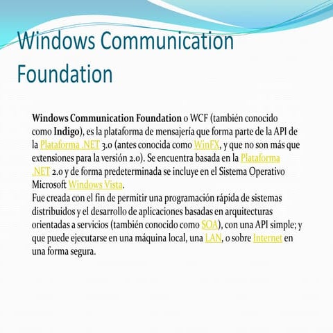 Windows communication foundation (wcf)