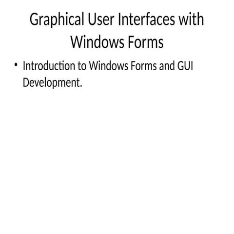 Windows_Forms_Graphical_user_interface_Presentation.pptx