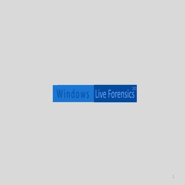 Windows Live Forensics 101