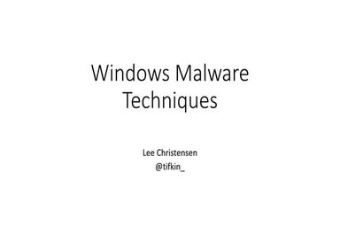 Windows Malware Techniques