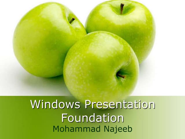 Intro Windows Presentation Foundation