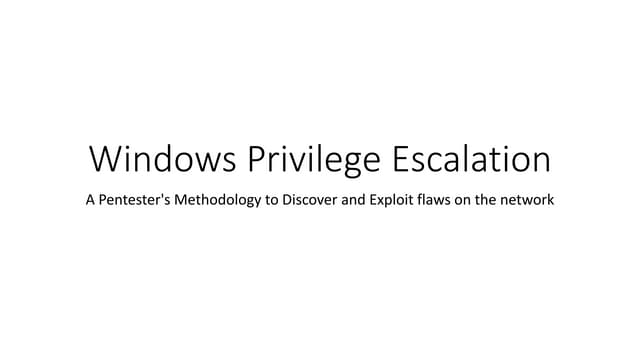 Windows Privilege Escalation