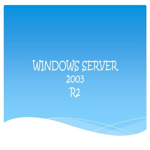 Sistema operativo windows server 2003 | PPTX