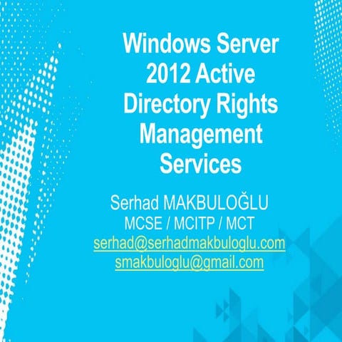 Windows Server 2012 Active Directory Rights Management Services
