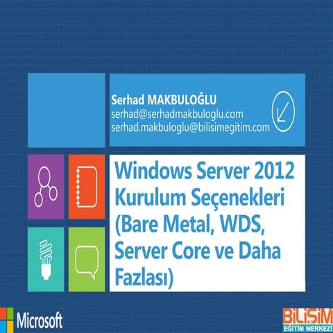 Windows Server 2012 Kurulum Seçenekleri (Bare Metal, Minimal Server Interface...