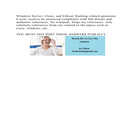Windows Server, LInux, and Ethical Hacking related questions 6 total.docx
