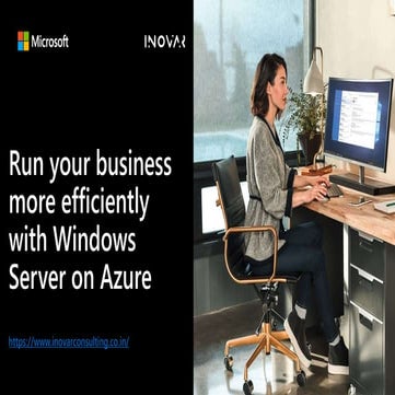 Run your business more efficiently with Windows Server on Azure
