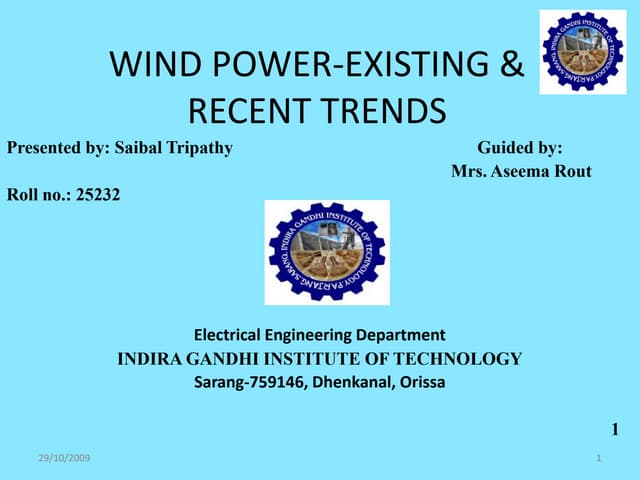 WIND POWER-EXISTING & RECENT TRENDS,saibal.pptx