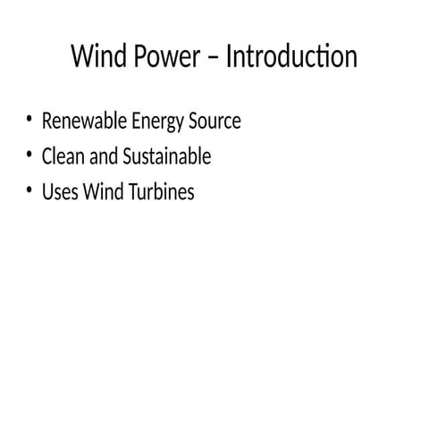 Wind_Power_Introductioncjalskjdvhoa;idfbv'iodsjfiov/ablfj/oh.pptx