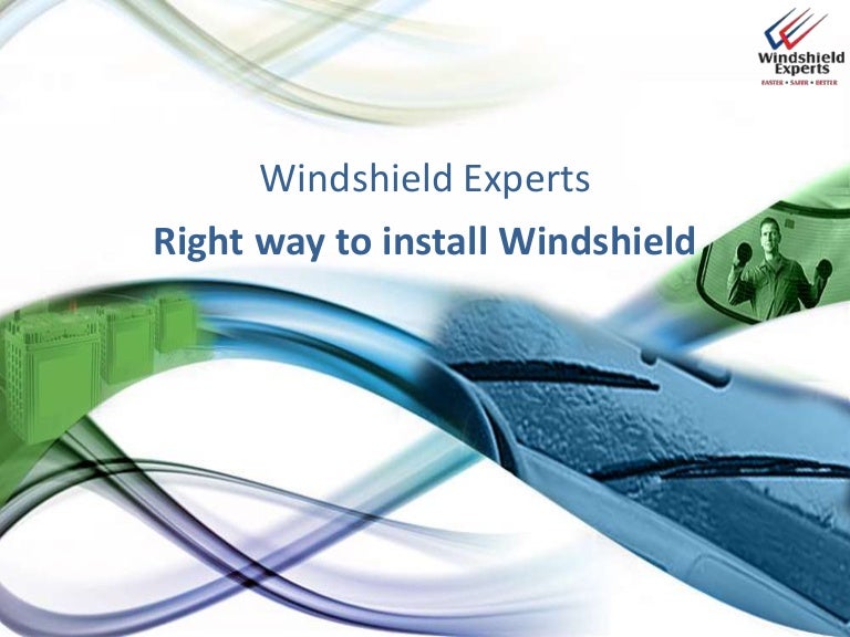 Windshield installation
