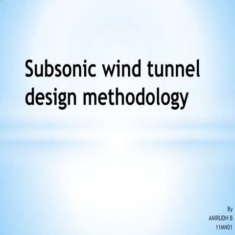 Wind tunnel design