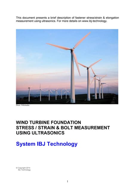 Wind turbine foundation stress/strain & bolt measurement using ultrasonics