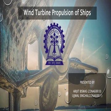 Wind Turbine Propulsion of Ships (1).pptx