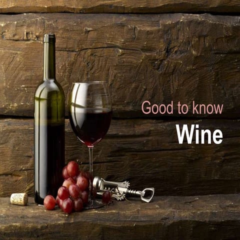 Good to know Wine