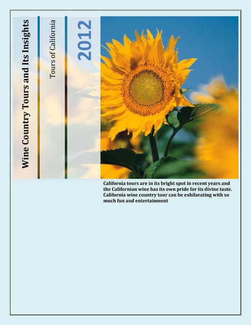 Wine country tours and its insights