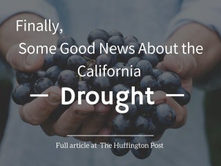 Finally, Some Good News About the California Drought